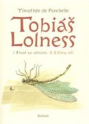 Tobiáš Lolness (souborné vydání) - I. Život ve větvích/ II. Elíšiny oči