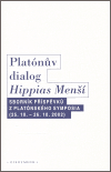 Platónův dialog Hippias Menší - Sborník příspěvků z platónského symposia