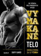 Vymakané telo - Dokonalá postava za 12 týždňov
