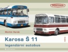 Karosa Š 11 Legendární autobus