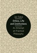 Ethics, Life and Institutions. An Attempt at Practical Philosophy (e-kniha)