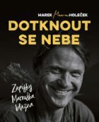 Dotknout se nebe - Zápisky Marouška blázna