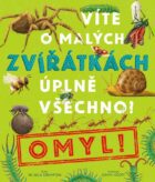 Víte o malých zvířátkách úplně všechno? Omyl!