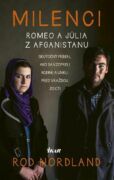 Milenci – Romeo a Júlia z Afganistanu (e-kniha)