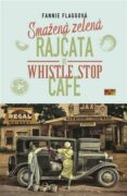 Smažená zelená rajčata ve Whistle Stop Cafe