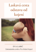 Laskavá cesta odstavu od kojení (e-kniha)