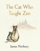 The Cat Who Taught Zen: The beautifully illustrated new tale from the bestselling author of Big Pand
