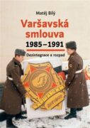 Varšavská smlouva 1985-1991 - Dezintegrace a rozpad