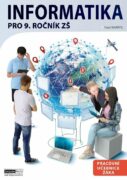 Informatika pro 9. ročník ZŠ - Pracovní učebnice žáka
