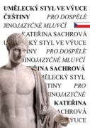 Umělecký styl ve výuce češtiny pro dospělé jinojazyčné mluvčí (e-kniha)