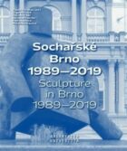 Sochařské Brno 1989-2019 - Sculpture in Brno 1989-2019