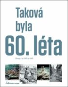 Taková byla 60. léta