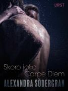 Skoro jako Carpe Diem - Krátká erotická povídka (e-kniha)