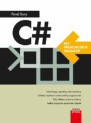 C# - bez předchozích znalostí