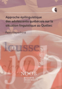 Approche épilinguistique des adolescents québécois sur la situation linguistique au Québec (e-kniha)