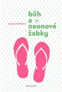 Bůh a neonové žabky (e-kniha)