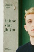 Jak se stát jiným