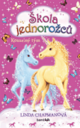 Škola jednorožců – Kouzelný tým (e-kniha)