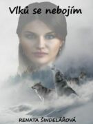 Vlků se nebojím (e-kniha)