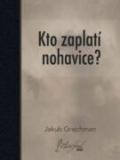 Kto zaplatí nohavice? (e-kniha)