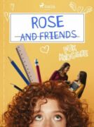 Rose and Friends (e-kniha)