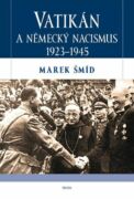 Vatikán a německý nacismus 1923-1945 (e-kniha)