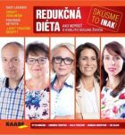 Redukčná diéta - skúsme to inak