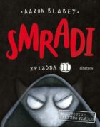 Smradi 11 - Vzostup temného vládcu
