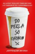 Do pekla so zhonom (e-kniha)