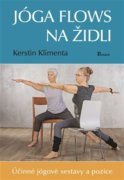 Joga flows na židli - Účinné jógové sestavy a pozice