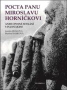 Pocta panu Miroslavu Horníčkovi