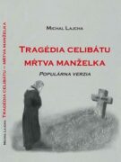 Tragédia celibátu - Mŕtva manželka