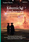 Kosmické rozhovory - o povaze vesmíru a hledání skutečnosti