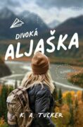 Divoká Aljaška (e-kniha)
