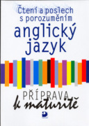 Anglický jazyk Příprava k maturitě