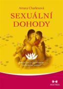 Sexuální dohody - Průvodce oživením sexuální vášně