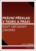 Právní překlad v teorii a praxi: nový občanský zákoník (e-kniha)