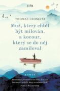 Muž, který chtěl být milován a kocour, který se do něj zamiloval (e-kniha)