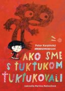 Ako sme s Ťukťukom ťukťukovali (e-kniha)