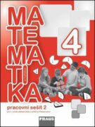 Matematika se čtyřlístkem 4/2.díl Pracovní sešit
