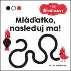 Mláďatko, nasleduj ma!