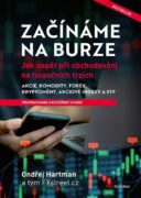 Začínáme na burze - přepracované a rozšířené vydání - Jak uspět při obchodování na finančních trzích