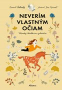 Neverím vlastným očiam - Tarzanky, škriatkovia a jednorožce