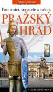 Pražský hrad - příběhy králů, stavitelů a světců. (e-kniha)