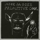 Mick Jagger: Primitive Cool LP