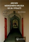 Archiv Národního muzea ve 20. století (e-kniha)