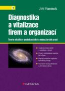 Diagnostika a vitalizace firem a organizací (e-kniha)