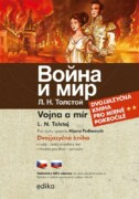 Vojna a mír B1/B2 - dvojjazyčná kniha pro mírně pokročilé (RJ–ČJ)