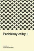Problémy etiky II