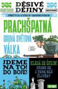 Děsivé dějiny: Prachšpatná druhá světová válka